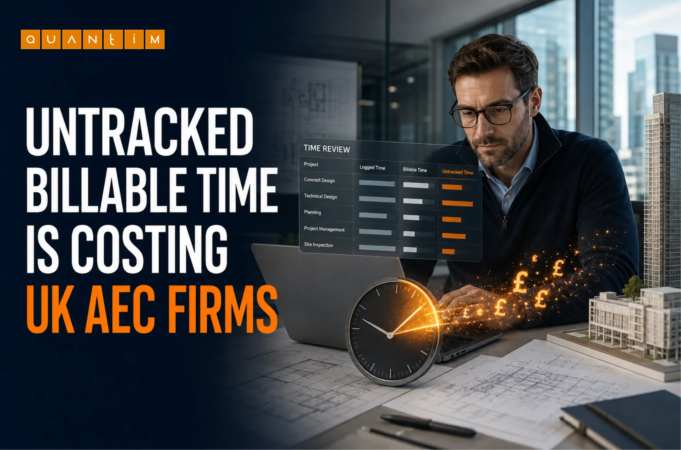 Untracked Billable Time Is Costing UK AEC Firms